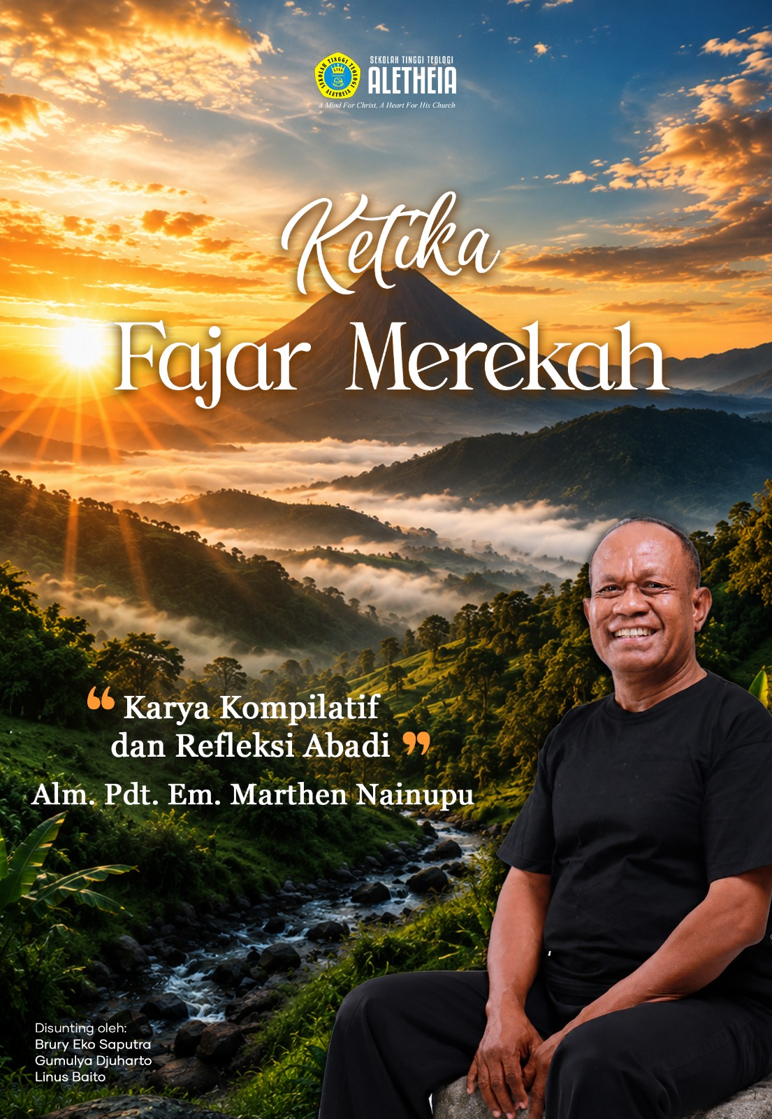 Ketika Fajar Merekah: "Karya Kompilatif dan Refleksi Abadi Pdt. Em. Marthen Nainupu"