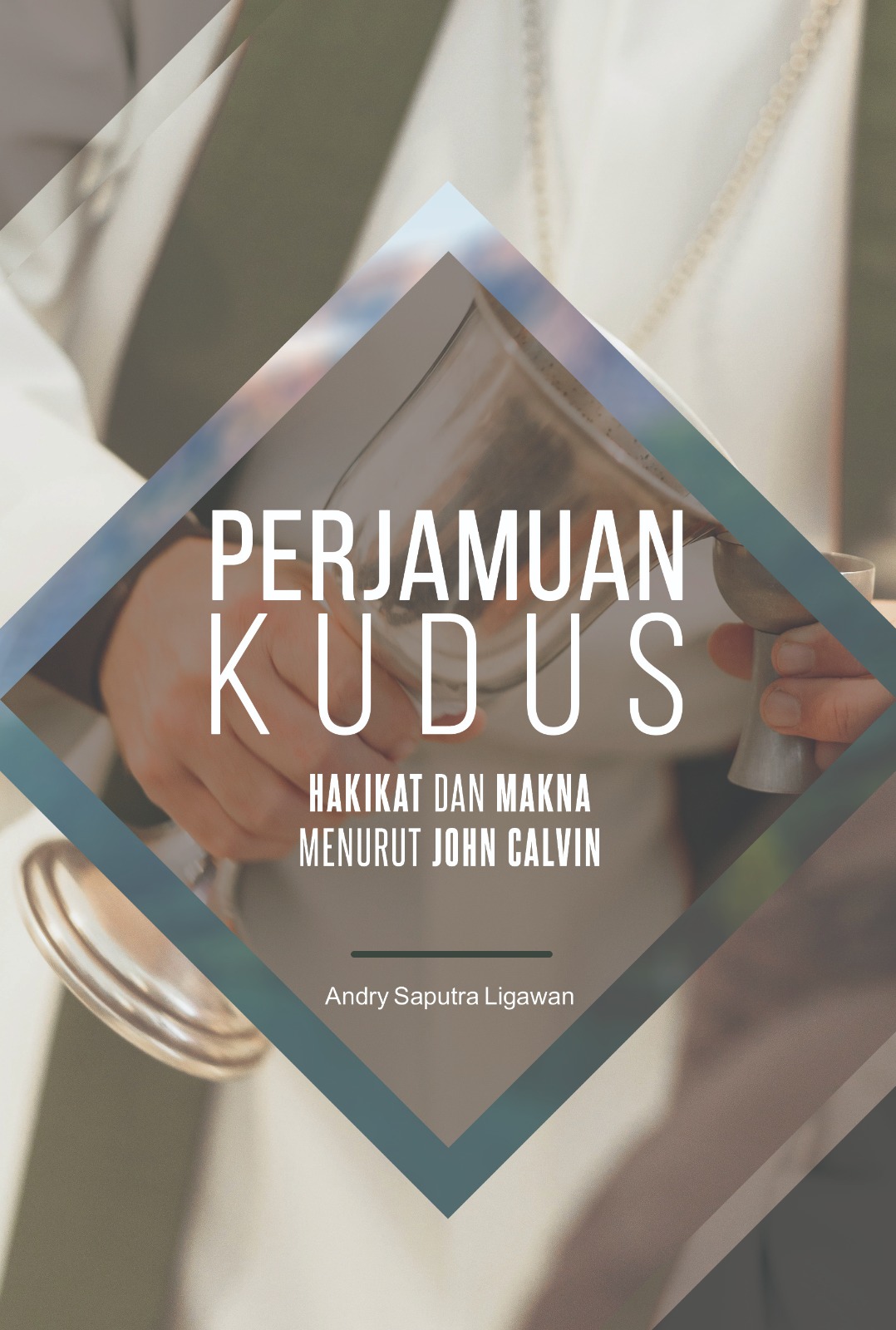 Perjamuan Kudus: Hakikat dan Makna Menurut John Calvin