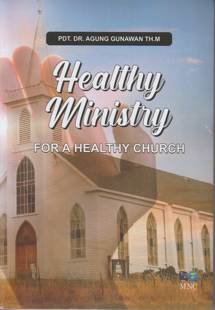 Healthy Ministry For a Healthy Church